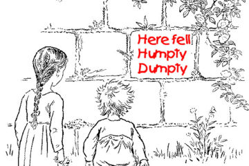 Humpty Dumpties-those who die with the debt of sin upon we will be a Humpty Dumpty with no Redeemer and will not enter the Kingdom of Heaven