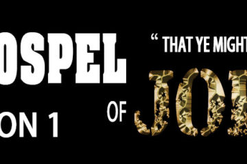 The Gospel of John that ye might believe