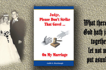 Judge don't strike that gavel on my marriage book