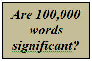 Are 100,000 words significant?
