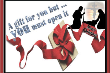 Text: a gift for you but ... You must open it; image Nativity; gift package with ribbon and Merry Christmas