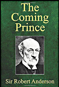 cover of the book, The Coming Prince by Sir Robert Anderson