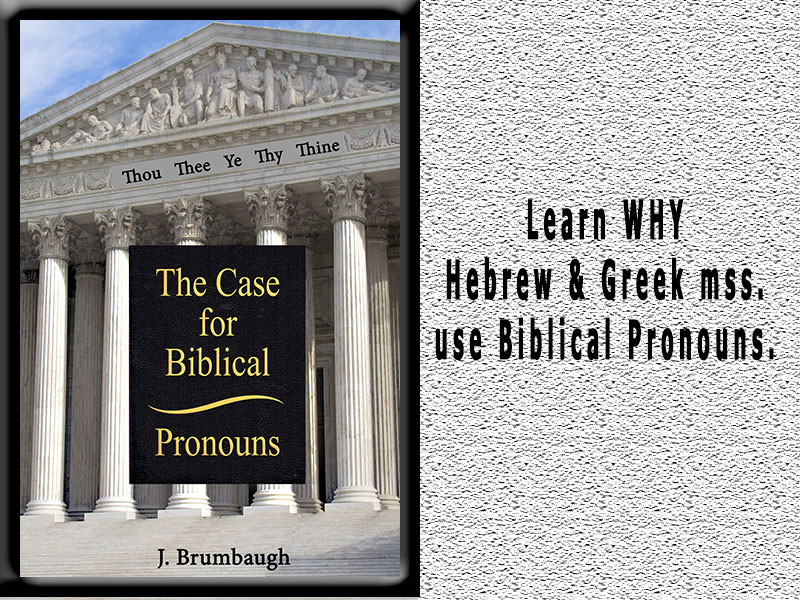 Learn WHY Hebrew & Greek mss. use Biblical Pronouns.